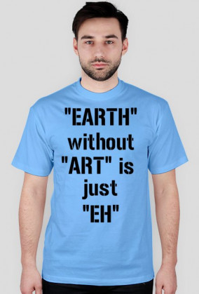 "EARTH" without "ART" (Męska)