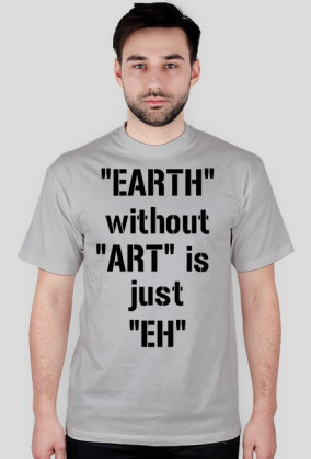 "EARTH" without "ART" (Męska)