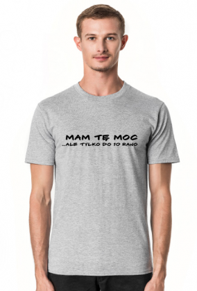 Mam tę moc...