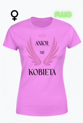 Damska koszulka anioł nie kobieta