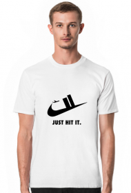 Just Hit It. Biała