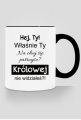 Kubek Królowej nie widziałeś?