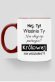Kubek Królowej nie widziałeś?