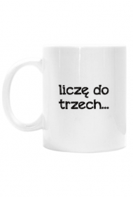 Kubek Liczę do trzech...