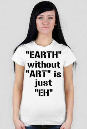 "EARTH" without "ART" (Damska)