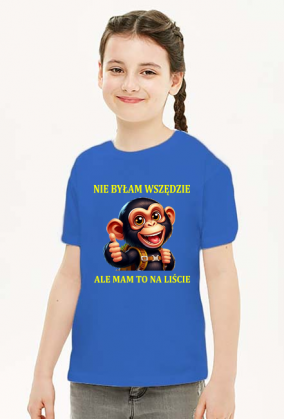 T-shirt NIE BYŁAM WSZĘDZIE dziewczęca