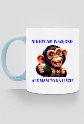 Magiczny kubek NIE BYŁAM WSZĘDZIE