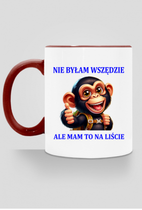 Magiczny kubek NIE BYŁAM WSZĘDZIE