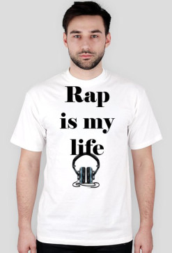Rap is my life
