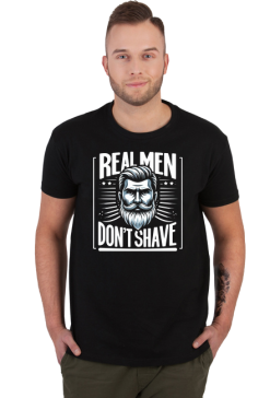 Koszulka męska Real Men Don’t Shave