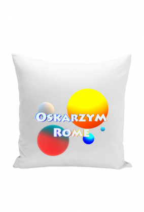 Poduszka dla Fanów Oskarzym Rome z napisem + grafiką!