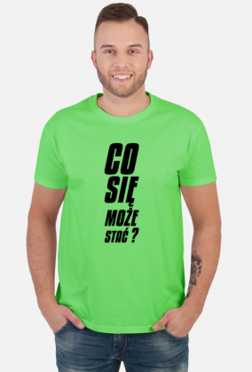 Co się może stać (koszulka męska) cg
