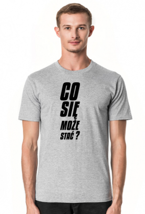 Co się może stać (koszulka męska) cg