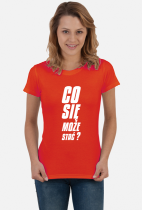 Co się może stać (koszulka damska) jg