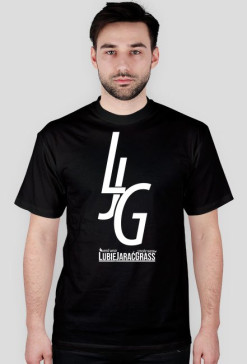 |LJG| LJG - Lubię Jarać Grass