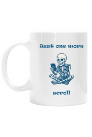Just one more scroll