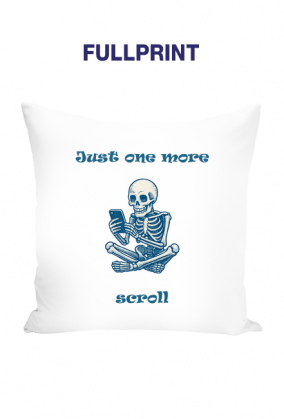 Just one more scroll