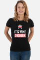 Koszulka damska it's wine o'clock