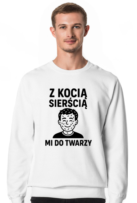 Bluza Z kocią sierścią mi do twarzy - humor dla kociarzy
