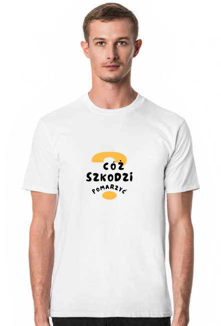 Cóż szkodzi POMARZYĆ white