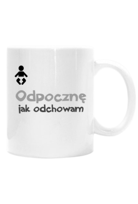 Kubek Odpocznę Jak Odchowam