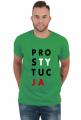 PRO-STY-TUC-JA (koszulka męska) cg