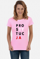 PRO-STY-TUC-JA (koszulka damska) cg