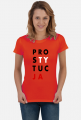 PRO-STY-TUC-JA (koszulka damska) cg