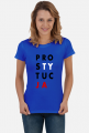 PRO-STY-TUC-JA (koszulka damska) cg