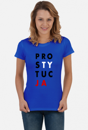 PRO-STY-TUC-JA (koszulka damska) cg