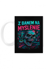 Z BANEM NA MYŚLENIE
