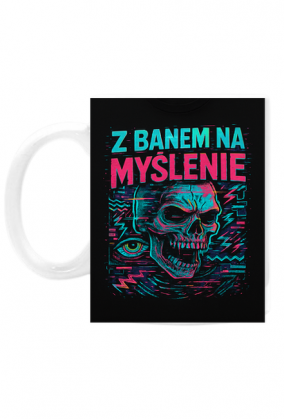 Z BANEM NA MYŚLENIE
