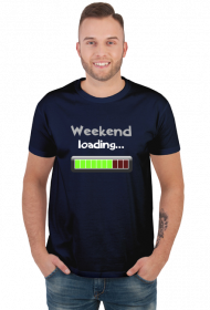 Koszulka dla Niego Weekend Loading