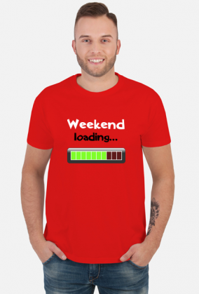 Koszulka dla Niego Weekend Loading 2