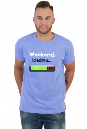 Koszulka dla Niego Weekend Loading 2