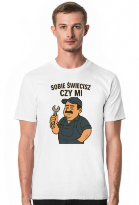 Sobie świecisz czy mi