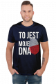 To jest moje DNA Polska