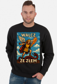 Walcz ze złem!
