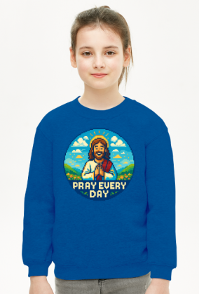 Pray every day