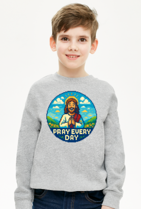 Pray every day