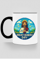 Pray every day