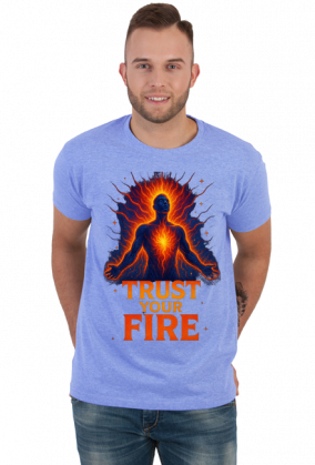 Zaufaj Swojemu Ogniowi – duchowa koszulka mocy i odwag