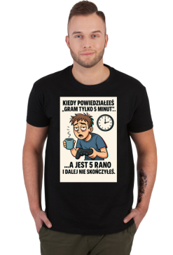 Kiedy powiedziałeś 'Gram tylko 5 minut