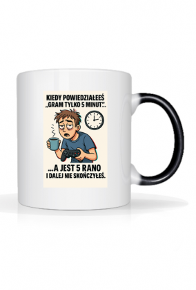 Kiedy powiedziałeś 'Gram tylko 5 minut