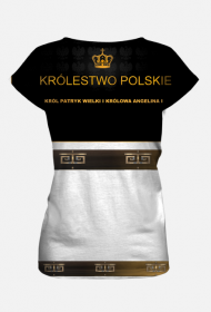 Oryginalna i oficjalna koszulka full print damska Królestwa Polskiego pod Panowaniem Królowej Polski Angeliny I i Króla Polski Patryka Wielkiego.