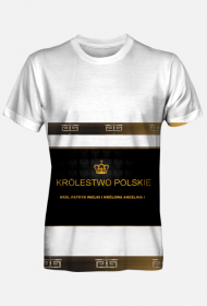 Oryginalna i oficjalna koszulka full print męska Królestwa Polskiego pod Panowaniem Królowej Polski Angeliny I i Króla Polski Patryka Wielkiego.