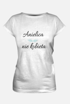 Koszulka Anielica - nie kobieta