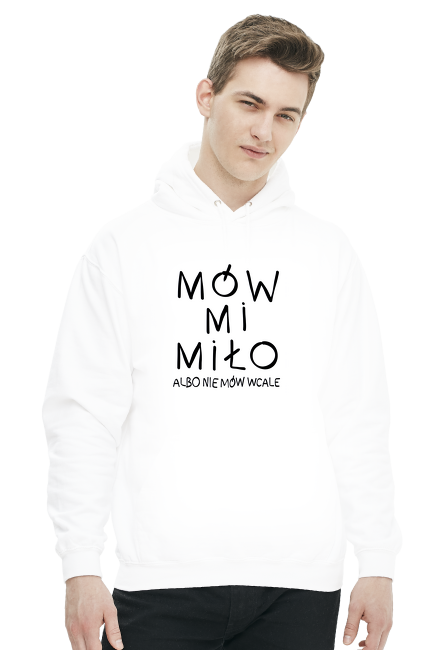 Bluza MÓW MI MIŁO .