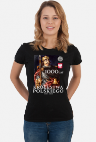 Chrobry – 1000 lat Korony Polskiej | koszulka damska