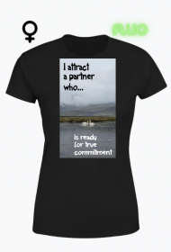 Koszulka damska Przyciągam partnera